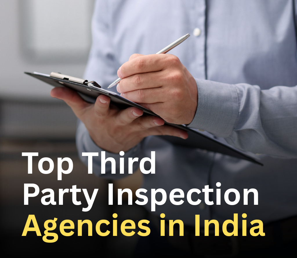 Top Third Party Inspection Agencies in India
